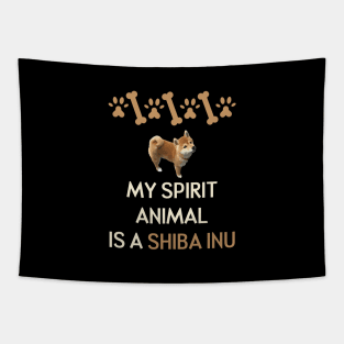 My Spirit Animal Is A Shiba Inu Tapestry