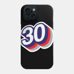 30 Phone Case