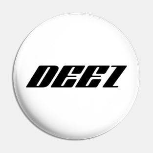 Black Deez Pin