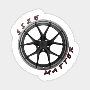 Size Matter, Wheel Type 1 Magnet