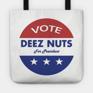 Vote Deez Nuts! Tote