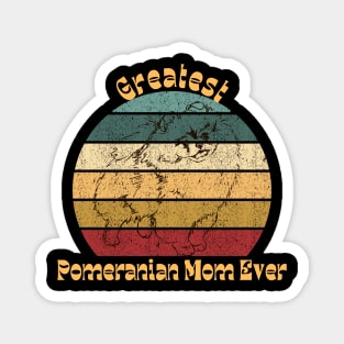 greatest Pomeranian Mom Magnet