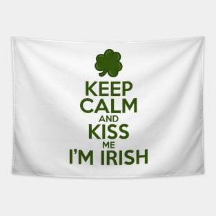 Keep Calm and Kiss Me I'm Irish Tapestry