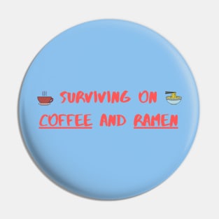 Surviving on coffee and ramen | Relatable College Humor Pin