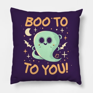 Ghostly Greetings Boo to You Pillow