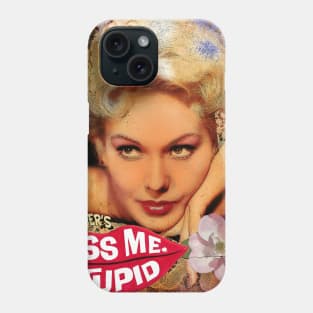 Kiss her, Stupid!! Phone Case
