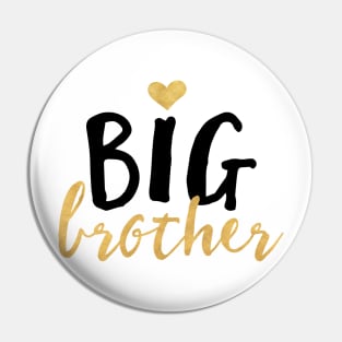 Big Brother Pin