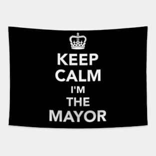 Keep Calm I'M The Mayor Tapestry