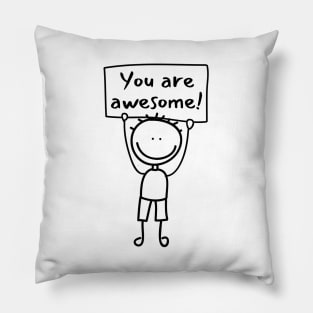 You are Awesome Pillow