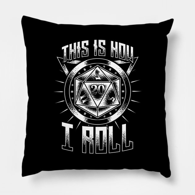 Funny This Is How I Roll RPG Tabletop Gaming Dice Pillow by theperfectpresents