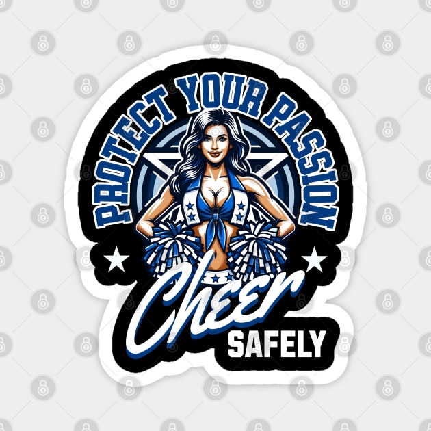 Protect Your Passion - Cheer Safely for National Safety Month Magnet by creative