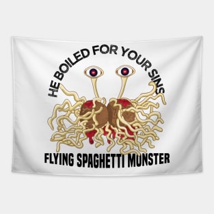 He boiled for your sins Flying Spaghetti  Monster Atheist Tapestry