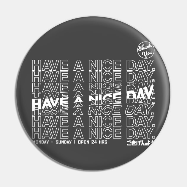 Have a nice day glitchy Pin by PaletteDesigns