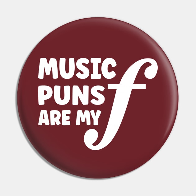 Music Puns Are My Forte, Funny Musician Music Player, Cool Summer Gift For Musicians Pin by EleganceSpace