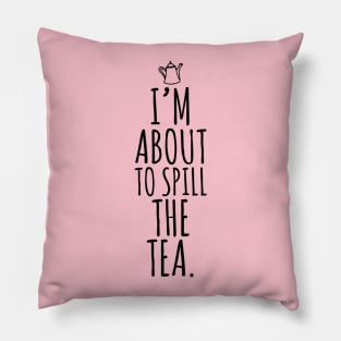 Spilling Tea Pillow