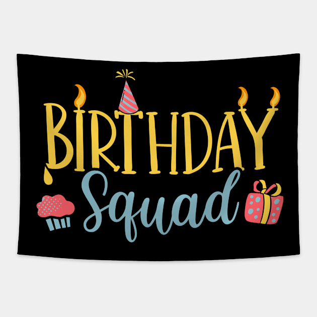 Birthday Squad Tapestry by TheBestHumorApparel