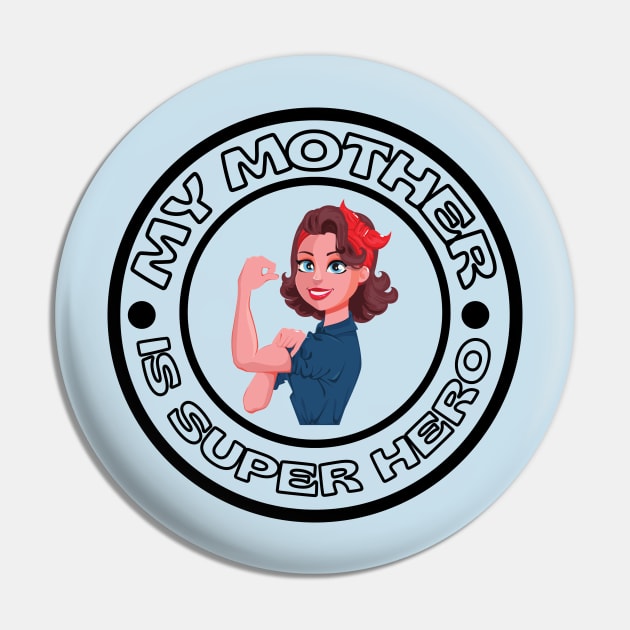 MY MOTHER IS SUPER HERO Pin by SuperMama1650