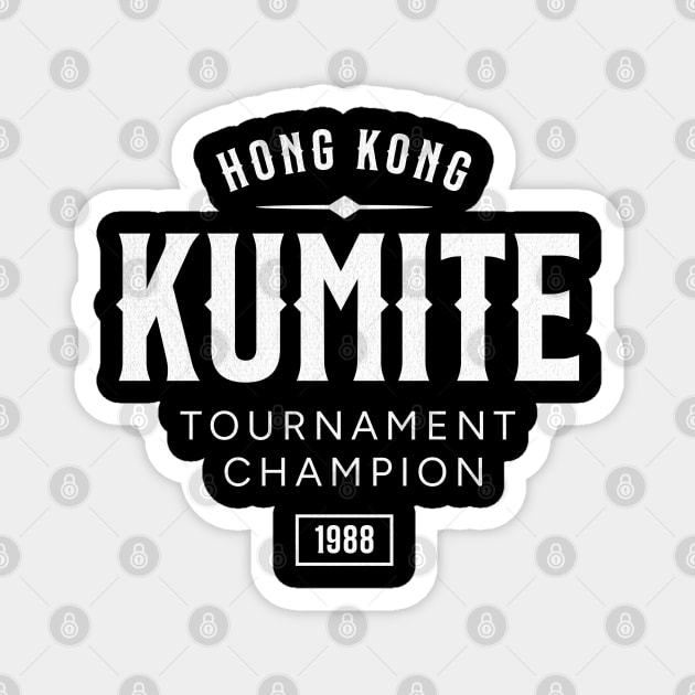 Kumite - Tournament Champion 1988 - Hong Kong Magnet by BodinStreet