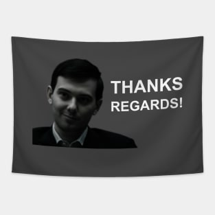 Martin Shkreli "Thanks Regards!" Wallstreetbets Tapestry