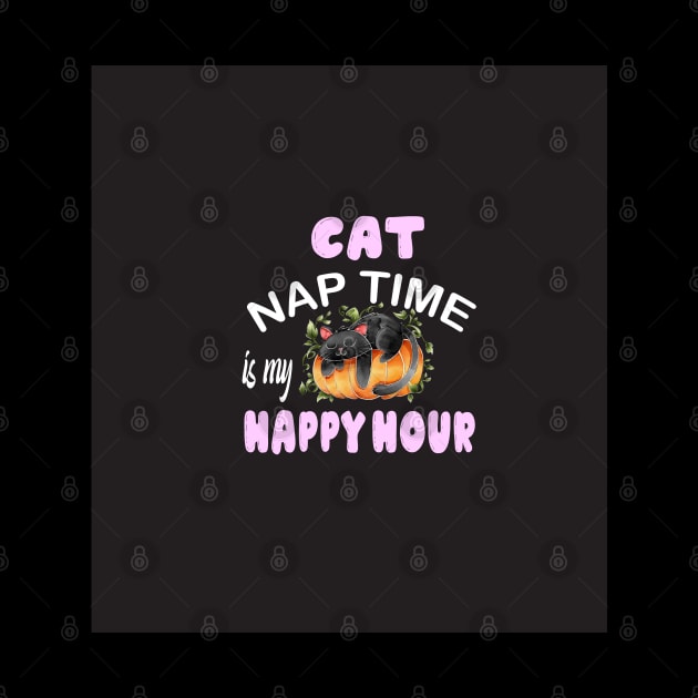 cat nap time is my happy hour by Designdaily