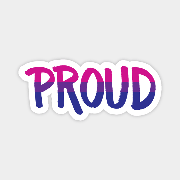 Proud - Bisexual Magnet by Jo Tyler