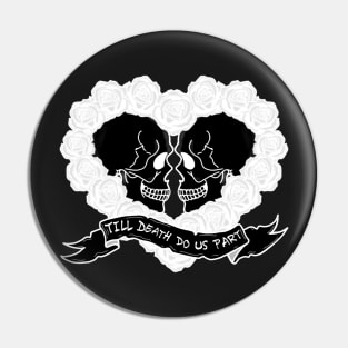 Till death do us part Pin