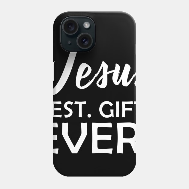 Jesus Best Gift Ever Costume Gift Phone Case by Ohooha