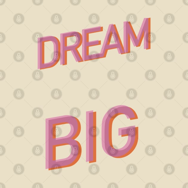 Dream Big Wall Art Print by Holailustra