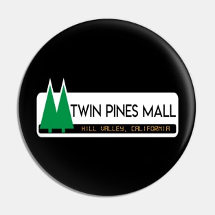 Twin pines mall Pin