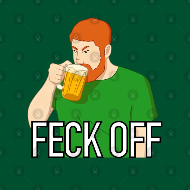 Feck Off by CosmicFlyer