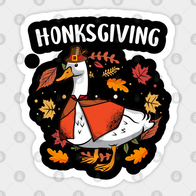 Honksgiving Goose Meme Thanksgiving Costume Pilgrim Hat - Goose Meme - Sticker