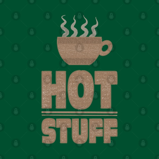 Coffee Mug Hot Stuff by Scrabbly Doodles