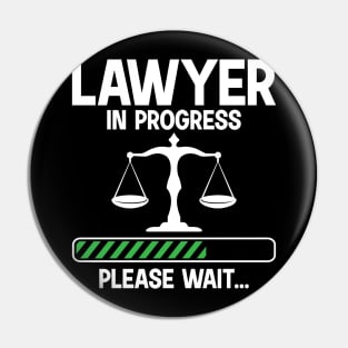 Lawyer in Progress Please Wait Pin