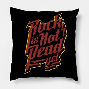 Rock is not dead yet Pillow