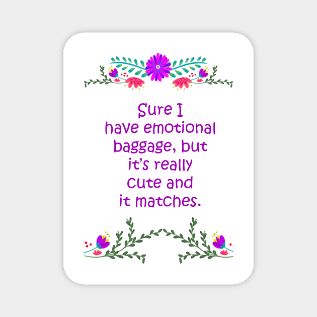 Emotional Baggage Magnet by CindersRose