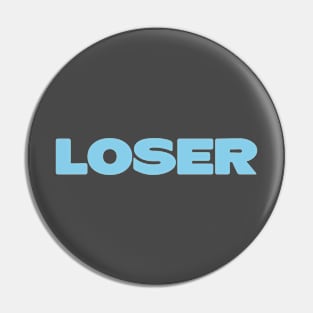 Loser, blue Pin