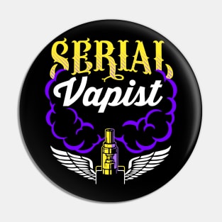 Serial Vapist Pin