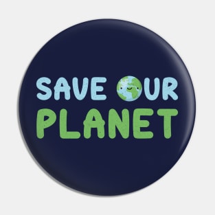 Save our planet Pin