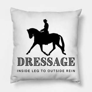 Dressage Inside Leg to Outside Rein Black Pillow