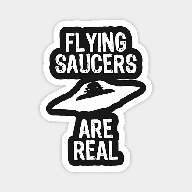 Flying Saucers Are Real Magnet by roswellboutique