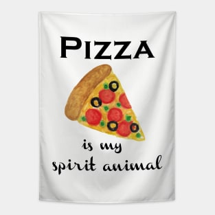 Pizza is my Spirit Animal Tapestry