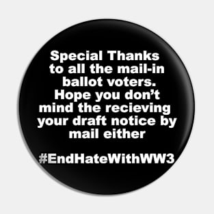 EndhatewithWW3 Pin