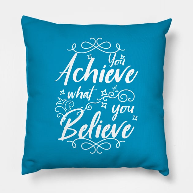 You Achieve What You Believe Workout Motivation Gym Quote Pillow by Melanificent1