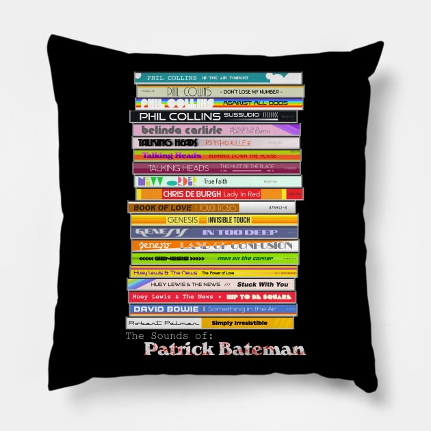 The Sounds of Patrick Bateman ))(( American Psycho Fan Pillow by darklordpug