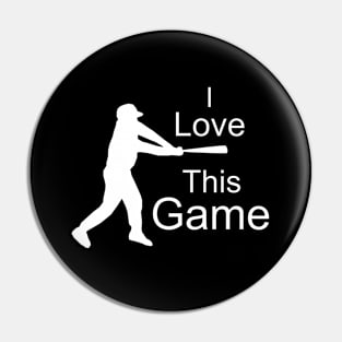 I love this game Pin