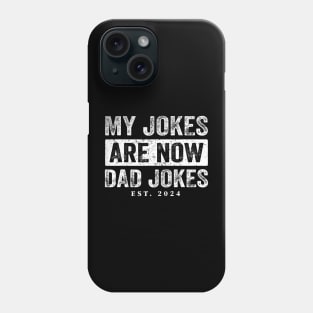 First Time Dad For Men New Father Dad Jokes 2024 Phone Case