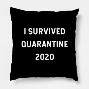 I Survived Quarantine 2020 Edit Pillow