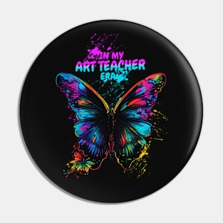 In my Art Teacher Era Pin