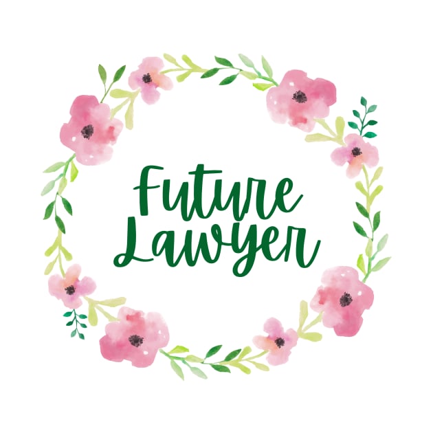 Future Lawyer Floral - Female Lawyer by whatabouthayley