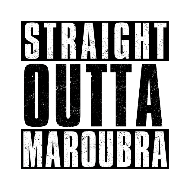 STRAIGHT OUTTA MAROUBRA by Simontology